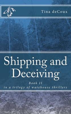 Book cover for Shipping and Deceiving