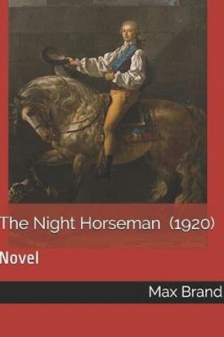 Cover of The Night Horseman (1920)