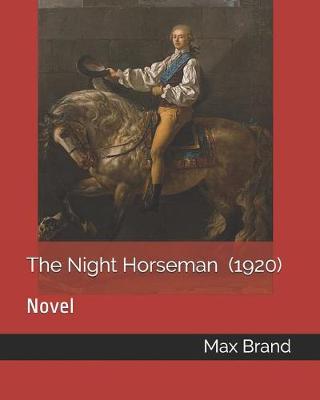 Book cover for The Night Horseman (1920)