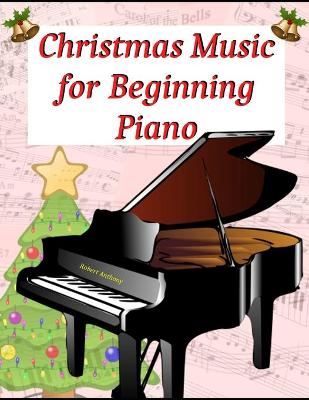 Book cover for Christmas Music for Beginning Piano