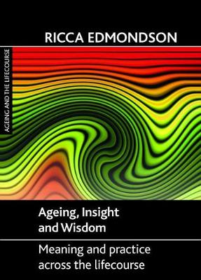 Book cover for Ageing, Insight and Wisdom