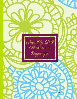 Cover of Monthly Bill Planner and Organizer- Salix