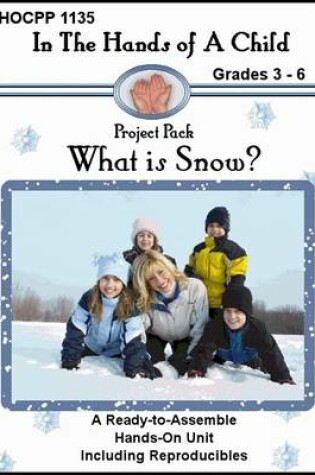 Cover of What Is Snow?