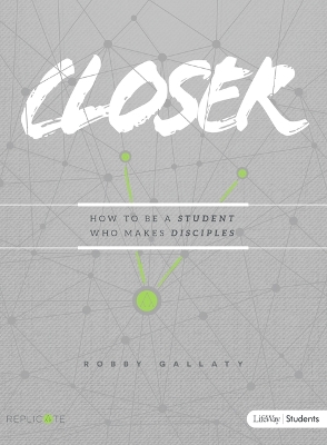 Book cover for Closer - Teen Bible Study