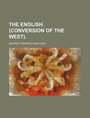 Book cover for The English. (Conversion of the West)