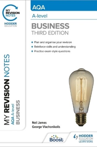 Cover of My Revision Notes: AQA A-level Business: Third Edition