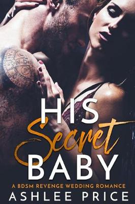 Book cover for His Secret Baby