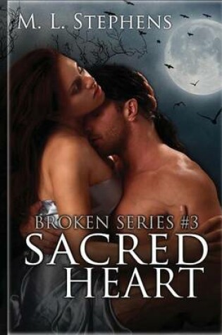 Cover of Sacred Heart (Broken Series #3)