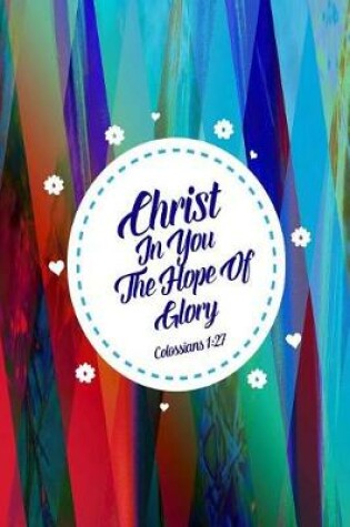 Cover of Christ in You, the Hope of Glory