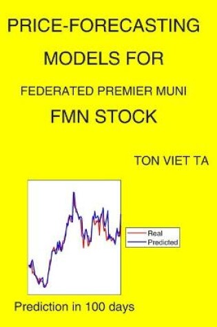 Cover of Price-Forecasting Models for Federated Premier Muni FMN Stock