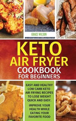 Book cover for KETO Air Fryer Cookbook For Beginners