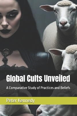 Book cover for Global Cults Unveiled