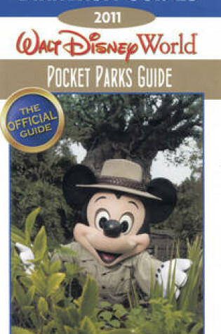 Cover of Birnbaum's Walt Disney World Pocket Parks Guide 2011