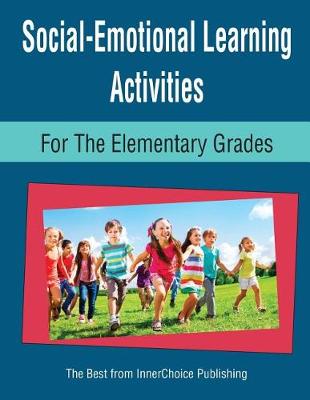 Book cover for Social-Emotional Learning Activities for the Elementary Grades