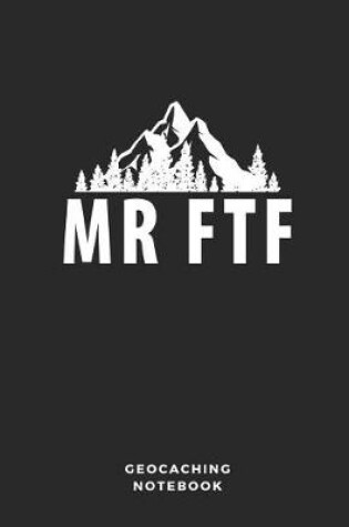 Cover of MR Ftf Geocaching Notebook