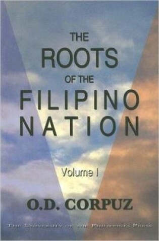 Cover of Roots of the Filipino Nation