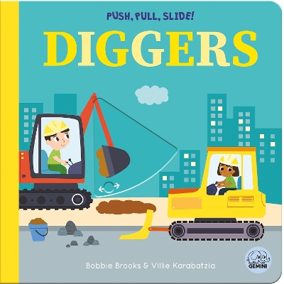 Book cover for Push, Pull, Slide! Diggers