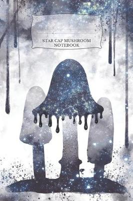 Book cover for Star Cap Mushroom Notebook