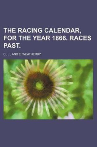 Cover of The Racing Calendar, for the Year 1866. Races Past.