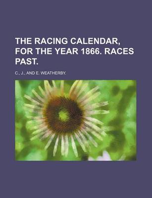 Book cover for The Racing Calendar, for the Year 1866. Races Past.
