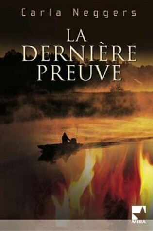 Cover of La Derniere Preuve (Harlequin Mira)