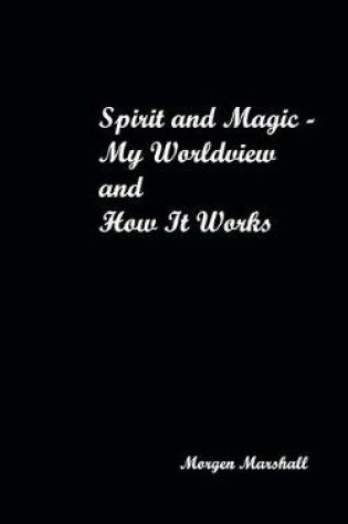 Cover of Spirit and Magic
