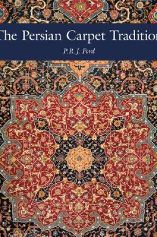 Cover of The Persian Carpet Tradition