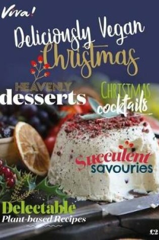 Cover of Deliciously Vegan Christmas Guide