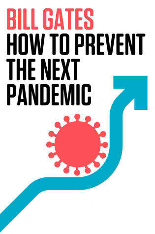 Cover of How to Prevent the Next Pandemic