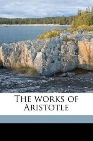 Cover of The Works of Aristotle Volume 8