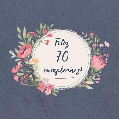 Book cover for Feliz 70 Cumpleaños