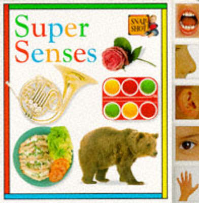 Book cover for Snapshot Tab Board Book:  6 Super Senses