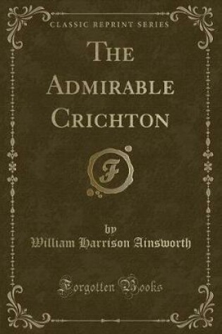 Cover of The Admirable Crichton (Classic Reprint)
