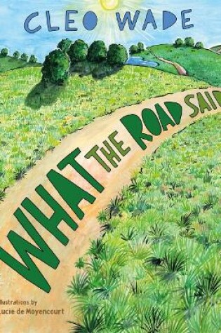 Cover of What the Road Said