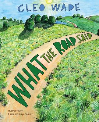 Book cover for What the Road Said