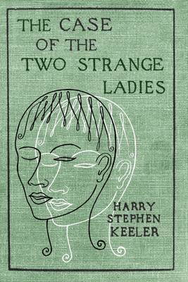 Book cover for The Case of the Two Strange Ladies