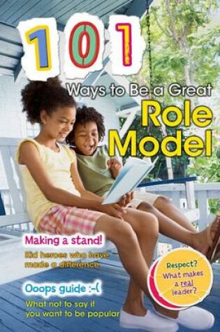 Cover of 101 Ways to Be a Great Role Model