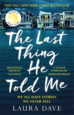 Book cover for The Last Thing He Told Me