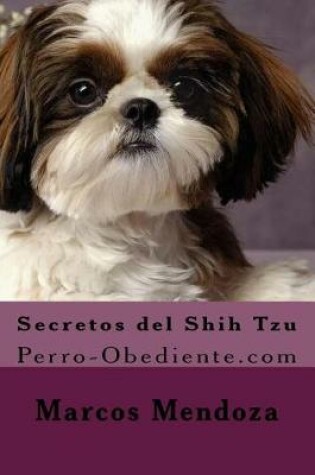 Cover of Secretos del Shih Tzu