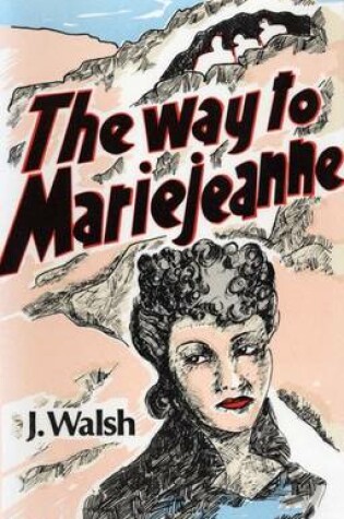 Cover of The Way to Mariejeanne