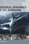 Book cover for General Dynamics F-111 Aardvark