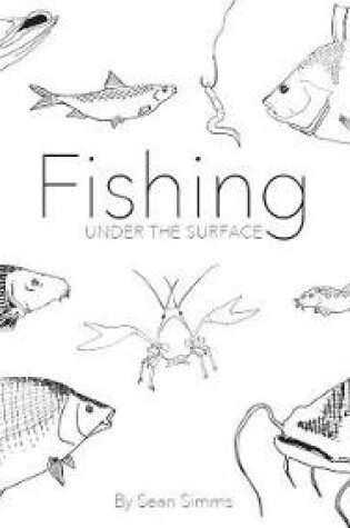 Cover of Fishing Under the Surface