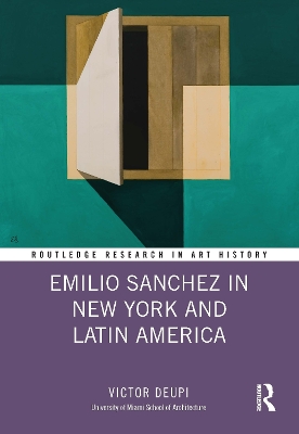 Book cover for Emilio Sanchez in New York and Latin America