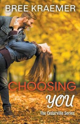 Book cover for Choosing You