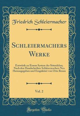 Book cover for Schleiermachers Werke, Vol. 2