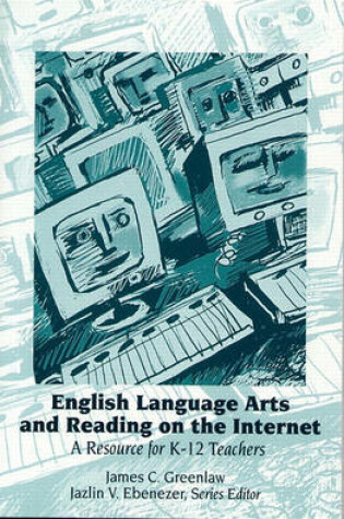 Cover of English Language Arts and Reading on the Internet