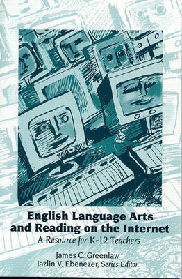Cover of English Language Arts and Reading on the Internet