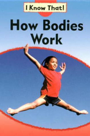 Cover of How Bodies Work