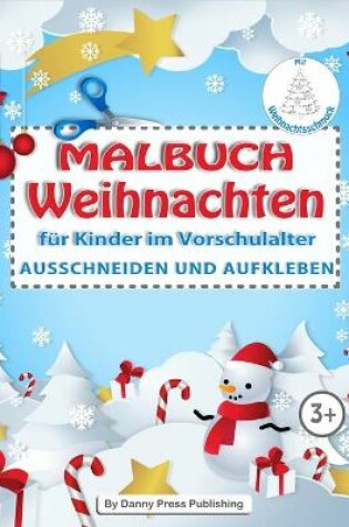 Cover of Malbuch Weihnachten Ausschneiden und Aufkleben, für Kinder im Vorschulalter mit Weihnachtsschmuck