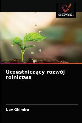 Book cover for Uczestniczący rozwój rolnictwa